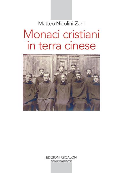 Monaci cristiani in terra cinese - Matteo Nicolini-Zani - copertina