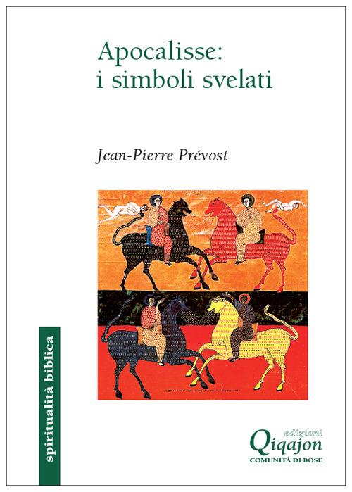 Apocalisse: i simboli svelati - Jean-Pierre Prévost - copertina