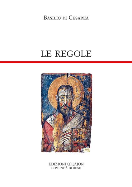 Le regole. Regole lunghe, regole brevi. Ediz. ampliata - san Basilio di Cesarea - copertina