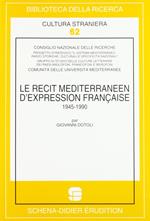 Le récit méditerranéen d'expression française (1945-1990)