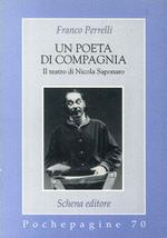 Un poeta di compagnia. Il teatro di Nicola Saponaro