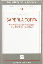 Saperla corta. Forme brevi sentenziose e letteratura francese