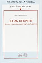 Jehan Despert. Une oeuvre placée sous le signe de la poésie