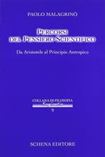 Percorsi del pensiero scientifico. Da Aristotele al principio antropico