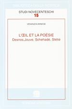 L' oeil et la poésie. Desnos, Jouve, Schehadé, Stétié