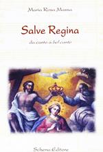 Salve regina. Da canto a bel canto