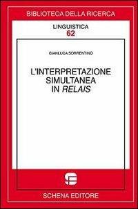 L' interpretazione simultanea in relais - Gianluca Sorrentino - copertina