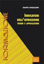 Indicatori dell'istruzione. Teorie e applicazioni