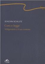 Coro e legge. Wittgenstein e il suo contesto