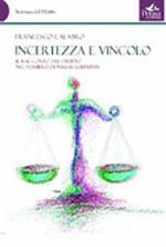 Incertezza e vincolo. Il racconto del diritto nel pensiero di Niklas Luhmann