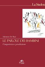 Le parole dei bambini. Competenza e produzione