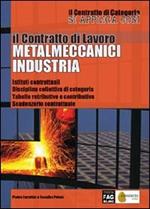 Il contratto di lavoro metalmeccanici industria