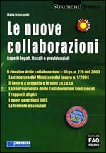 Le nuove collaborazioni