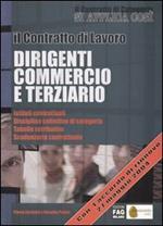 Il contratto di lavoro. Dirigenti commercio e terziario