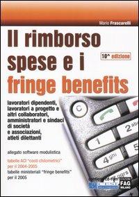 Il rimborso spese e i fringe benefits. Con CD-ROM - Mario Frascarelli - copertina