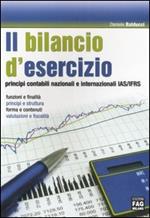 Il bilancio d'esercizio. Principi contabili nazionali e internazionali IAS/IFRS