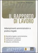 Il rapporto di lavoro. Adempimenti amministrativi e pratica legale