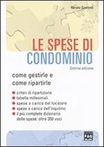 Le spese di condominio. Come gestirle e ripartirle