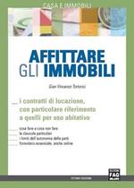 Affittare gli immobili. I contratti di locazione con particolare riferimento a quelli per uso abitativo