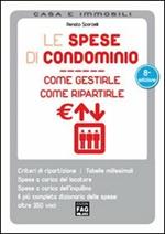 Spese di condominio. Come gestirle, come ripartirle