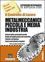 Il contratto di lavoro metalmeccanici piccola e media industria