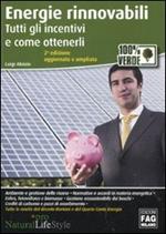 Energie rinnovabili. Tutti gli incentivi e come ottenerli