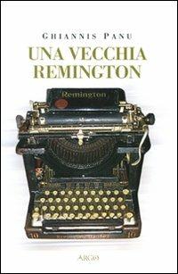 Una vecchia Remington - Ghiannis Panu - copertina