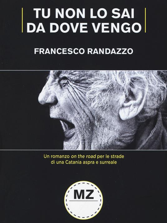 Tu non lo sai da dove vengo - Francesco Randazzo - copertina