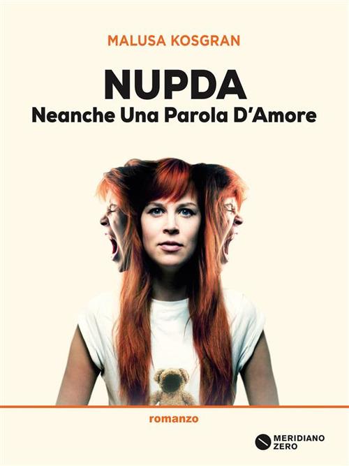 NUPDA. Neanche una parola d'amore - Malusa Kosgran - ebook