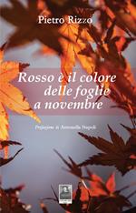 Rosso è il colore delle foglie a novembre