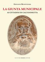 La giunta municipale ai cittadini di Caltanissetta