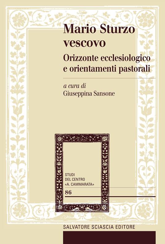 Mario Sturzo vescovo. Orizzonte ecclesiologico e orientamenti pastorali - copertina