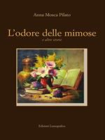 L' odore delle mimose e altre storie