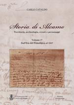 Storia di Alcamo. Territorio, archeologia, eventi e personaggio. Nuova ediz.