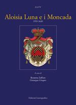 Aloisia Luna e i Moncada 1553-1620