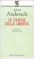 Le ciliegie della libertà