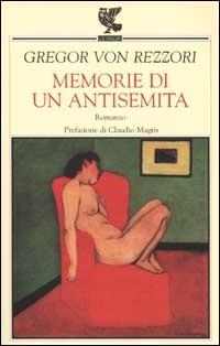 Memorie di un antisemita - Gregor von Rezzori - copertina