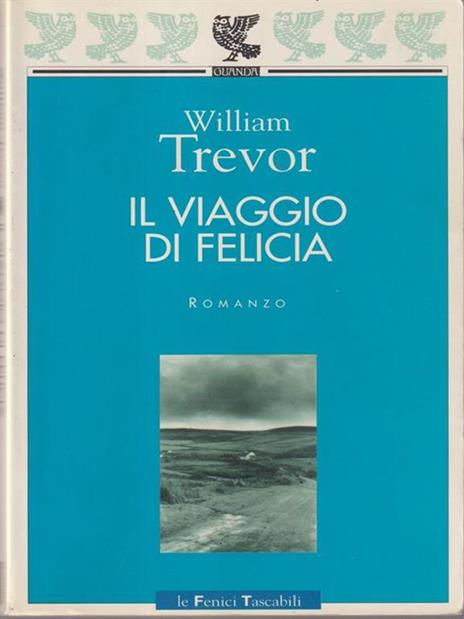 Il viaggio di Felicia - William Trevor - 3