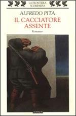 Il cacciatore assente