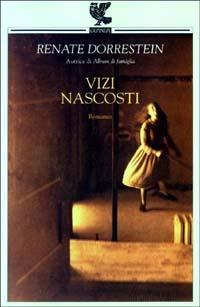 Vizi nascosti - Renate Dorrestein - copertina