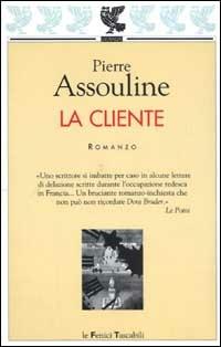 La cliente - Pierre Assouline - copertina