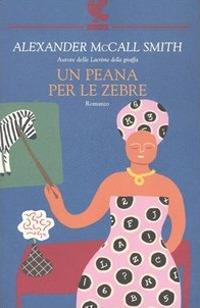 Un peana per le zebre - Alexander McCall Smith - copertina