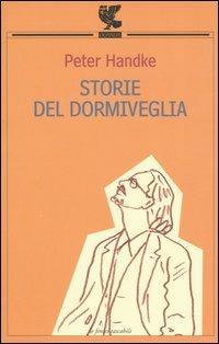 Storie del dormiveglia - Peter Handke - copertina