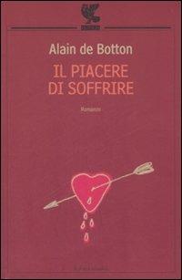 Il piacere di soffrire - Alain de Botton - copertina