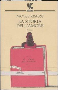 La storia dell'amore - Nicole Krauss - copertina