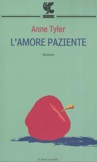 L'amore paziente - Anne Tyler - copertina