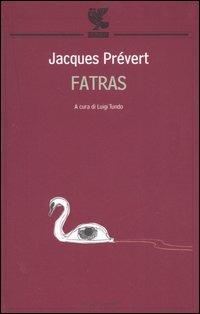 Fatras. Testo originale a fronte - Jacques Prévert - copertina