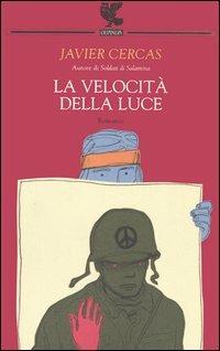 La velocità della luce - Javier Cercas - copertina