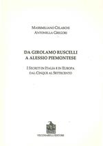 Da Girolamo Ruscelli a Alessio Piemontese. I secreti in Italia e in Europa dal Cinque al Settecento