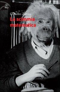La scimmia matematica - Claudio Zanini - copertina